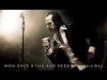 NICK CAVE & THE BAD SEEDS -  Nature Boy