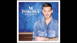 M  Pokora   Sauvons ce qu&#39;il nous reste