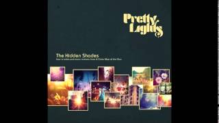Pretty Lights - Starlit Skies - The Hidden Shades