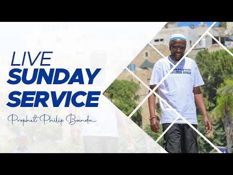 Sunday Service with Prophet Philip Banda - 16 October 2022