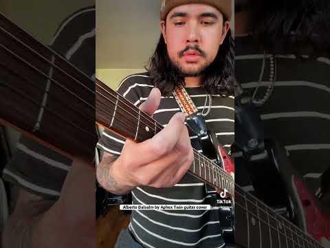 Alberto Balsalm by Aphex Twin guitar cover