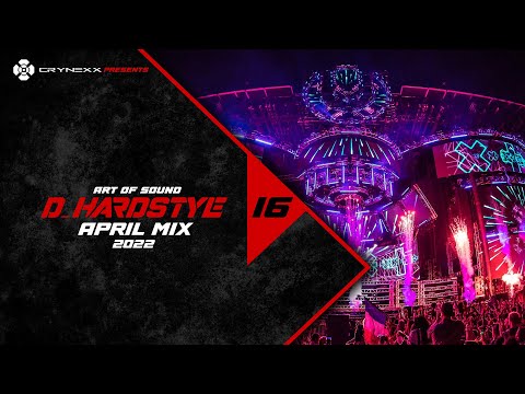 HARDSTYLE 2022 Mix #16 April ( Early - Euphoric - Raw ) Mix by CryNexx