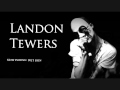 Landon Tewers - Wet Skin 