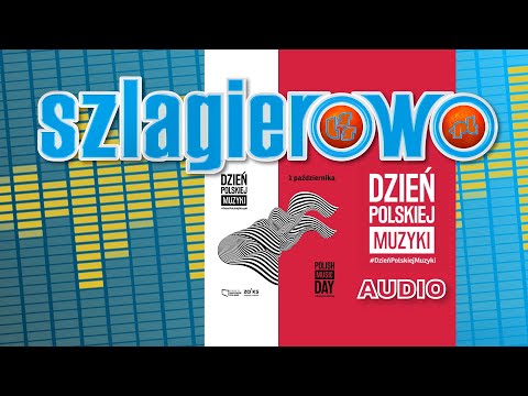 Dzień Polskiej Muzyki, MIX AUDIO 3 - Szlagierowo.pl
