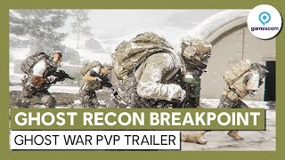 [Gamescom 2019] Трейлер PvP-режима Ghost War из Ghost Recon: Breakpoint