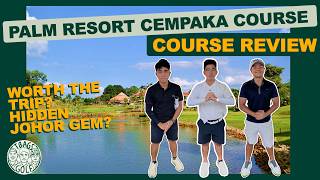 Hidden Gem or Just Average | Palm Resort Cempaka Course Review