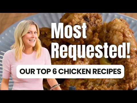Top 6 Chicken Recipe from Everyday Gourmet