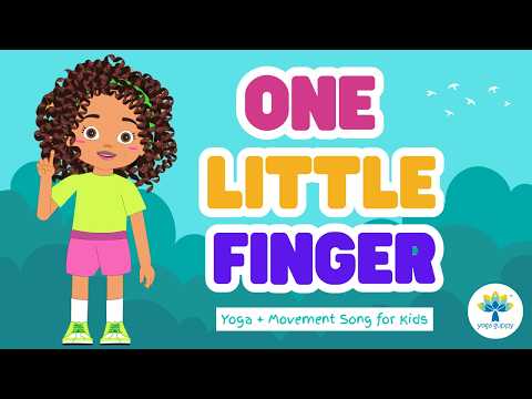 One Little Finger | Nursery Rhyme for Children | Yoga Action Song | Music for Kids by Yoga Guppy