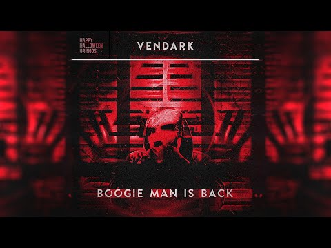 Vendark - Boogie Man Is Back