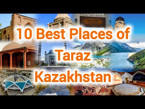 Taraz Kazakhstan Best Places to Visit
