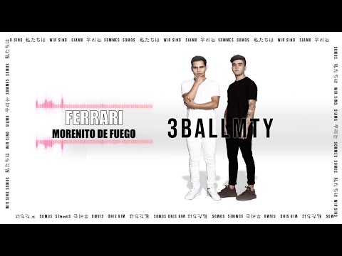 3BallMTY, Morenito De Fuego - Ferrari (Audio)