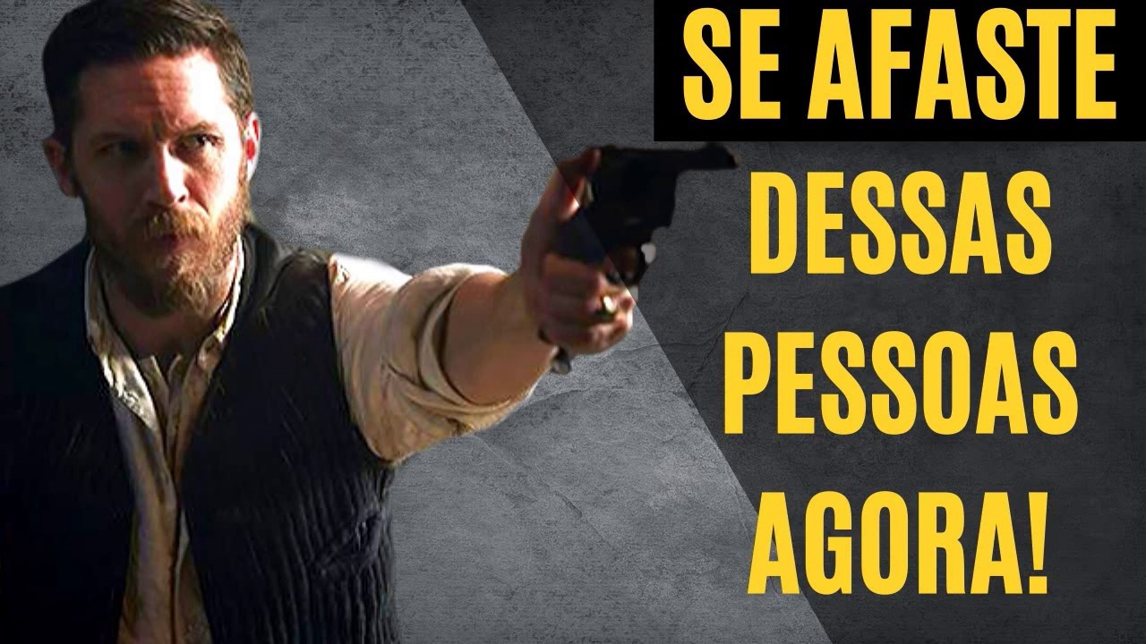 10 TIPOS DE PESSOAS QUE VOCÊ DEVE SE AFASTAR IMEDIATAMENTE! (IMPORTANTE)