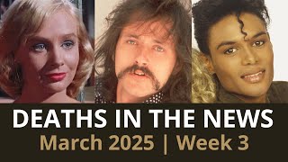 Who Died This Week | Celebrity Deaths March 2025 Week 3