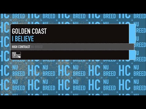 Golden Coast - I Believe (Megara vs DJ Lee Rmx) [High Contrast Nu Breed]