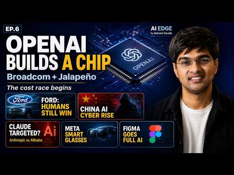 OpenAI's AI Chip, Smart Glasses & China Cyber Race | AI Edge EP6