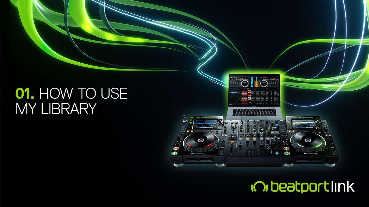 Beatport LINK Tutorial - Episode 1 - How to use My Library