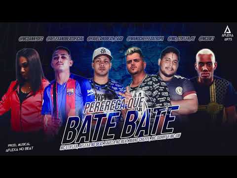MANO CHEFFE, FAVELA NO BEAT, AFLEXA NO BEAT, MC STIFLER, MC GW E MC DANNY - PERERECA QUE BATE BATE