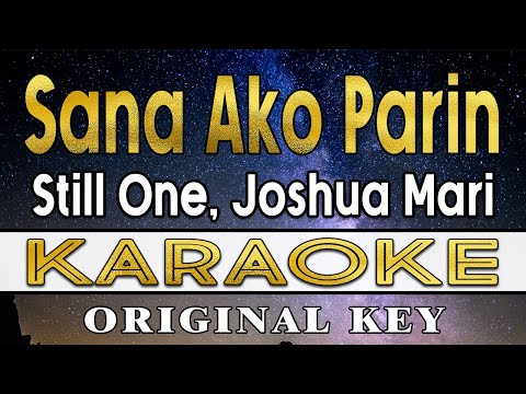 Sana Ako Parin - Still One, Joshua Mari, Yhanzy, Zync (KARAOKE VERSION)