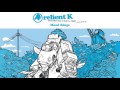 Relient K | Mood Rings (Official Audio Stream)