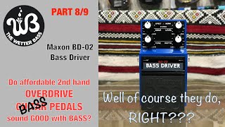 Video thumbnail for Guitar overdrive pedal for Bass? PART 8/9: the Maxon BD-02 BASS Driver by the wetter bass