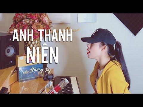 Anh Thanh Niên - HuyR | HƯƠNG LY COVER