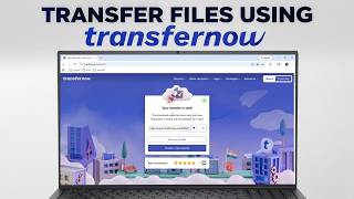 How To Send Large Files Using TransferNow