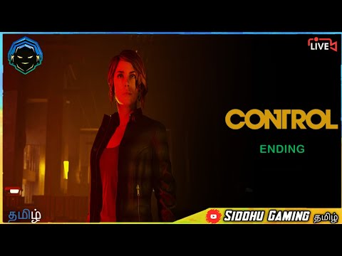🔴CONTROL | ENDING | PC GAMEPLAY | TAMIL