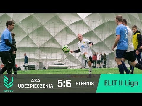 AXA Ubezpieczenia 5:6 ETERNIS - ELIT II Liga [ZIMA 2019]