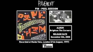 Pavement - Fin (Peel Session)