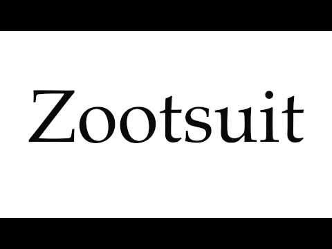 How to Pronounce Zootsuit