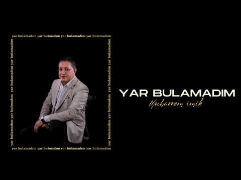 Muharrem İMİK YAR BULAMADIM (Orjinal)
