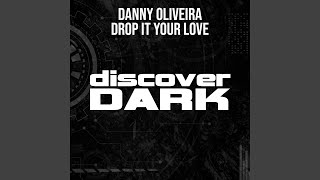 Drop It Your Love (John O'Callaghan Remix)