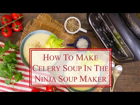 Celery Soup in the Ninja Soup Maker - I Hate Raw Celery, But I LOVE This!