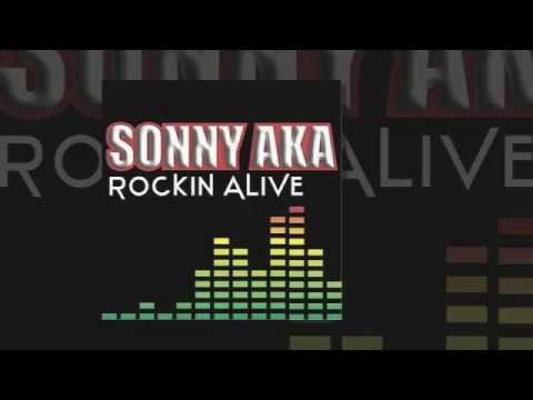 Sonny Aka - Rockin Alive (Club Edit Mix)