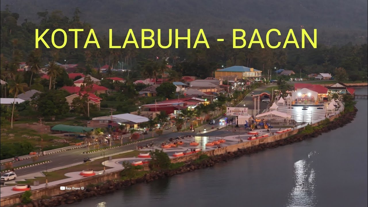 Pesona Kota Labuha Bacan 2026 dilihat dari Udara dengan Drone