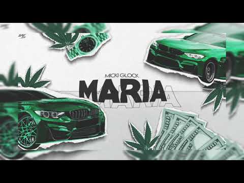 Micki Glock - María (prod. Joven OG)