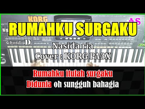 RUMAHKU SURGAKU - Nasidaria - Karaoke Qasidah ( Cover ) Korg Pa3X