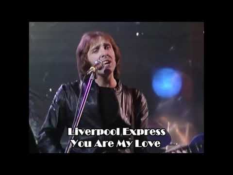 Liverpool Express - You Are My Love