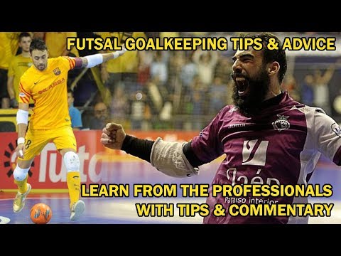 Best FUTSAL Saves - Learn to Save like the Best! Goalkeeping Tips & Tricks Video w/commentary