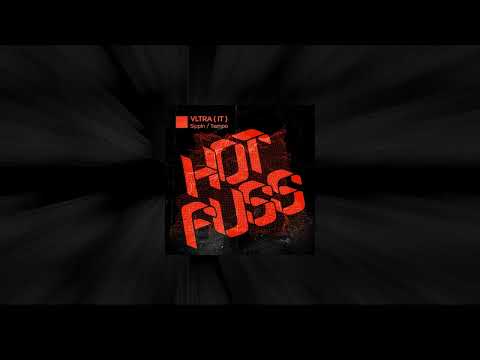 VLTRA - Sippin [Hot Fuss] - (Supported by Michael Bibi)