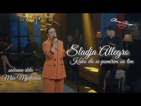 SLADJA ALLEGRO - KAKO DA SE POMIRIM SA TIM (LIVE 2022)