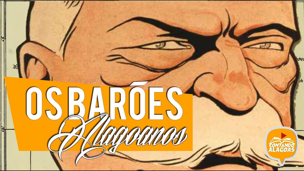 OS BARÕES ALAGOANOS