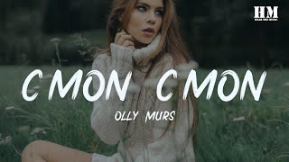 Olly/Murs - C&#39;mon C&#39;mon [lyric]