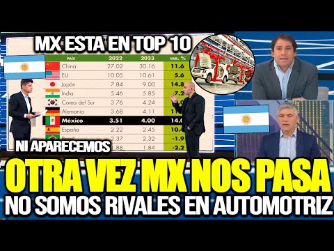 ARGENTINES BURNT, MEXICO HUMILIATES AGAIN, we are no longer competition in the automotive industr...
