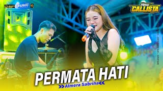 Download lagu PERMATA HATI - Almera Sabrina NEW CALLISTA Ft ( FARIS KENDANG ) The Wedding REZA & AYUNDA mp3 Download lagu PERMATA HATI - Almera Sabrina NEW CALLISTA Ft ( FARIS KENDANG ) The Wedding REZA & AYUNDA mp3