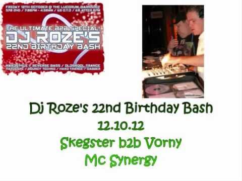 Skegster b2b Vorny - Mc Synergy / Dj Roze's 22nd Birthday Bash 12.10.12