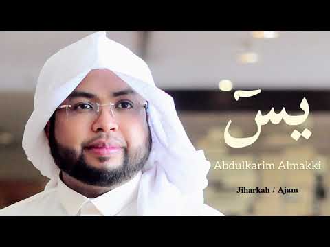 سورة يس Surah Yasin full HQ (Jiharkah) Abdulkarim Omar Fatani Almakki