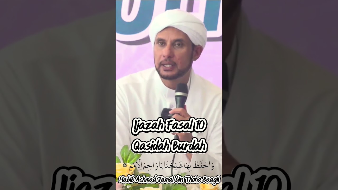 ijazah fasal 10 Qasidah Burdah #shorts #habibjamalbintohabaagil