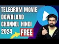 Telegram Movie Download Channel Hindi 2024 Best Movie Download Telegram Channel In Hindi