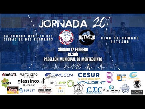 BM Montequinto Ciudad de Dos Hermanas VS Club Balonmano Getasur - Div. Honor Plata - Grupo D